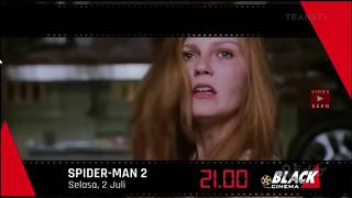 Spider Man 2, Selasa 2 Juli, Black Cinema TRANSTV