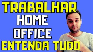 Como é Trabalhar Em Home Office Lucrativo, Como Funciona? Entenda tudo!