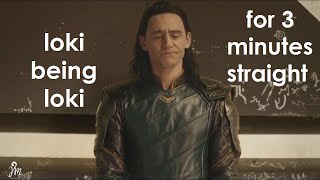 Loki being Loki (a mood) for 3 minutes straight