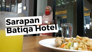 SARAPAN PAGI NASI GORENG ENAK SPESIAL AYAM BATIQA HOTEL BINTANG 3 DI PEKANBARU