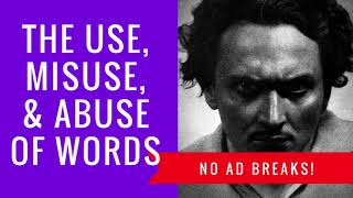 Manly P. Hall - The Use, Misuse, & Abuse of Words {NO AD BREAKS}