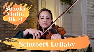 Lullaby by F. Schubert | Suzuki Violin Book 4 Tonalization