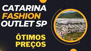 Catarina fashion outlet SP