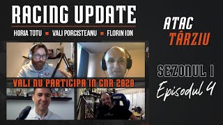 🔴 Racing Update | S01 E04 - Vali Porcisteanu NU participa in CNR in 2020