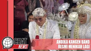 Andika Kangen Band, Resmi Menikah Lagi - Chatnews 31 Januari 2024