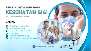 Pentingnya Kesehatan Gigi: Materi Penyuluhan