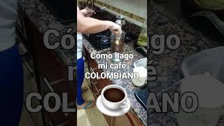 Cómo hacer café Colombiano #short  #café #colombia #recetas