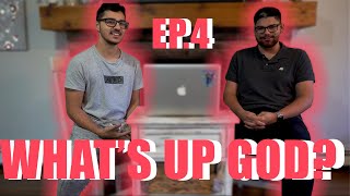 What’s up God Ep.4 Purpose (Feat.Jonathan de Jesus)