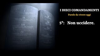 5° comandamento: Non uccidere (audio)