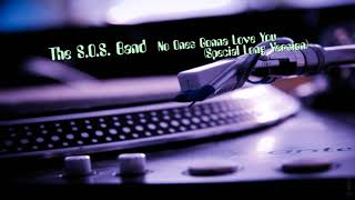 The S.O.S.  Band - No Ones Gonna Love You (Special Long Version)