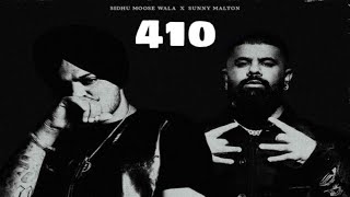 410 Sidhu Moosewala | Sunny Malton Sidhu Moosewala New Song 2024