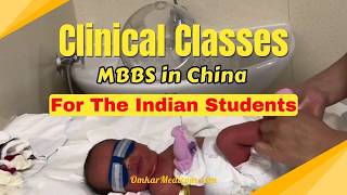 Why MBBS in China is the Best: Real Clinical Training Insights for the Indian Students.