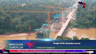 Projek ECRL berjalan lancar