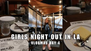 GIRLS NIGHT OUT | VLOGMAS DAY 4