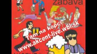 Akcent live - Tam na kopci