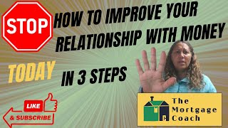 STOP: Money relationship & Three ways to improve it today !!!