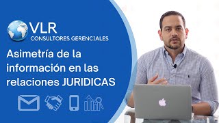 ASIMETRIA DE LA INFORMACION VLR CONSULTORES