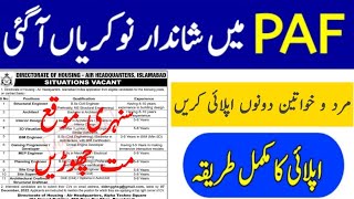 Pakistan Air force new jobs 2023 - paf new jobs 2022 - Latest paf jobs - today jobs in Pakistan