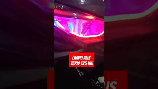 Lampu alis vario 125 Led#honda #feed #lampuledmotor #vario125 #shorts #vario125#short #lampualis