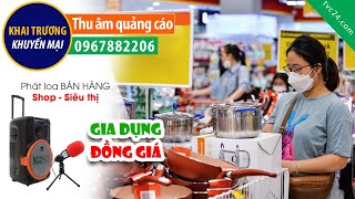 Thu âm Quảng cáo gian hàng gia dụng giá cực rẻ TVC24 đọc KHUYẾN MẠI 0967882206