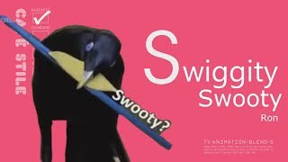 "S" Stands For... Swiggity Swooty!