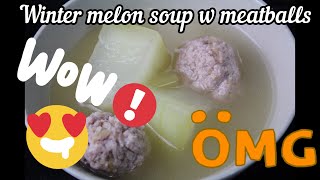 Wintermelon soup w meatballs 冬瓜肉圆汤 | Soup | Recipe | Easy to cook | Simple Recipe | ASMR