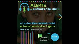 [PODCAST] FAS UNICEF EP1 - ALERTE "enfants à la rue"