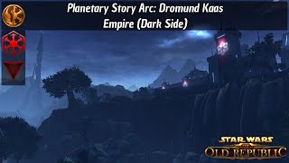 SWTOR -- Planetary Story Arc: Dromund Kaas (Empire, Dark Side)