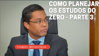 Organização dos estudos para concursos públicos/OAB na prática! Como estudar do zero? Parte 3