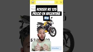 PRECIO ROUSER NS 125 ARGENTINA #bajaj #bajajpulsar #rouser #ns125 #ns