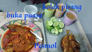 Buka puasa sama kolak pisang dan pesmol ikan kembung ‼️sederhana tapi nikmaat banget