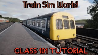 TSW - Train Sim World | Class 101 Tutorial | Difficult Train To Learn