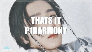 [K-Pop] P1HARMONY (피원하모니) - Thats It (PT-BR)