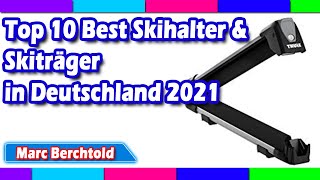 Top 10 Best Skihalter & Skiträger in Deutschland 2021