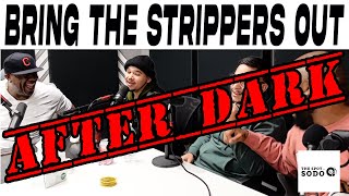 On The Spot | After Dark | "Bring The Strippers Out" (Feat. ITBEMG, Hdot & DJ Show)