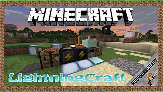 LightningCraft Mod 1.12.2/1.10.2/1.7.10 & Tutorial Downloading And Installing For Minecraft