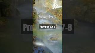 Proverbs 9.7-8