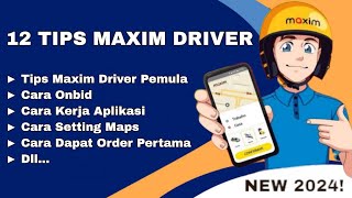 Tips Lengkap Maxim Driver Pemula