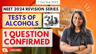 Tests for Alcohols | 🔥 One Question Confirmed 🔥 | NEET 2024 Revision | Vaishnavi Mam | One Stop NEET