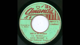 ReGGae Music 789 - Larry Marshall - She Is My Woman [Amanda]