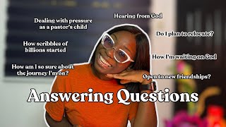 Q&A: Answering Questions about how I started, if i'm open to new friendships & If I plan to relocate