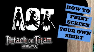 ATTACK ON TITAN😲😲 DIY How To Custom Screen Print T-shirts😲😲