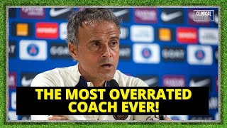 Luis Enrique: The Most Overrated Coach in the World? | Clinical Football