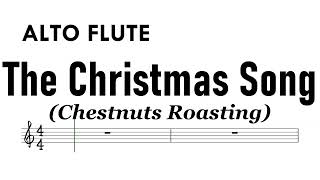 The Christmas Song ALTO FLUTE Sheet Music Backing Track Partitura Chestnuts Roasting