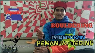 Latihan (bouldering) di padepokan para Pemanjat Tebing||skygers||panjat tebing indonesia