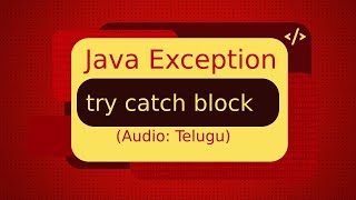 try catch block in Java in Telugu | జావా (Java in Telugu)