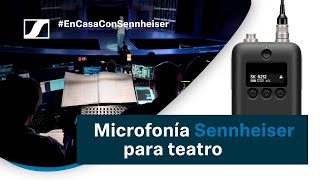 Webinar Microfonía Sennheiser para Teatro