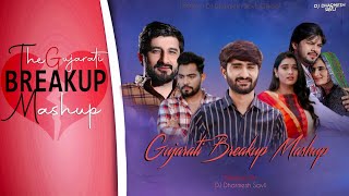 The Gujarati Breakup Mashup 2022 || Gujarati sad song || Gaman Santhal | Pareshdan Gadhvi