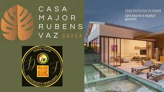 Casa Major Rubens Vaz  - Casa exclusiva de 490m²  na Gávea.