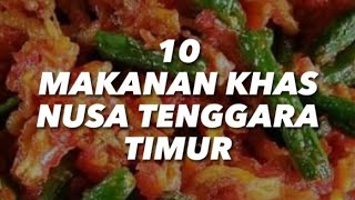 10 Makanan khas Nusa Tenggara Timur